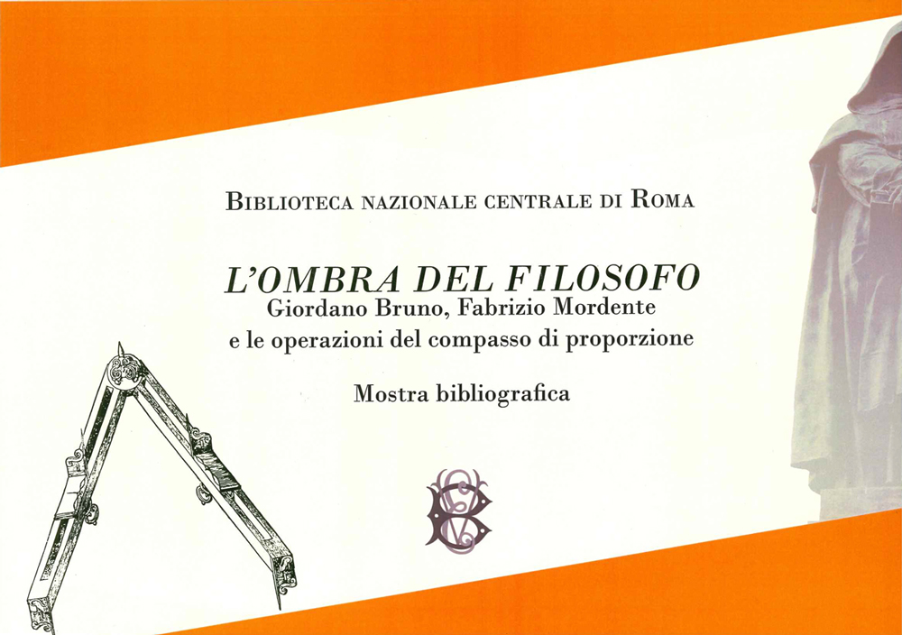 “L’ombra del filosofo: Giordano Bruno, Fabrizio Mordente e le operazioni del compasso di pro-porzione”