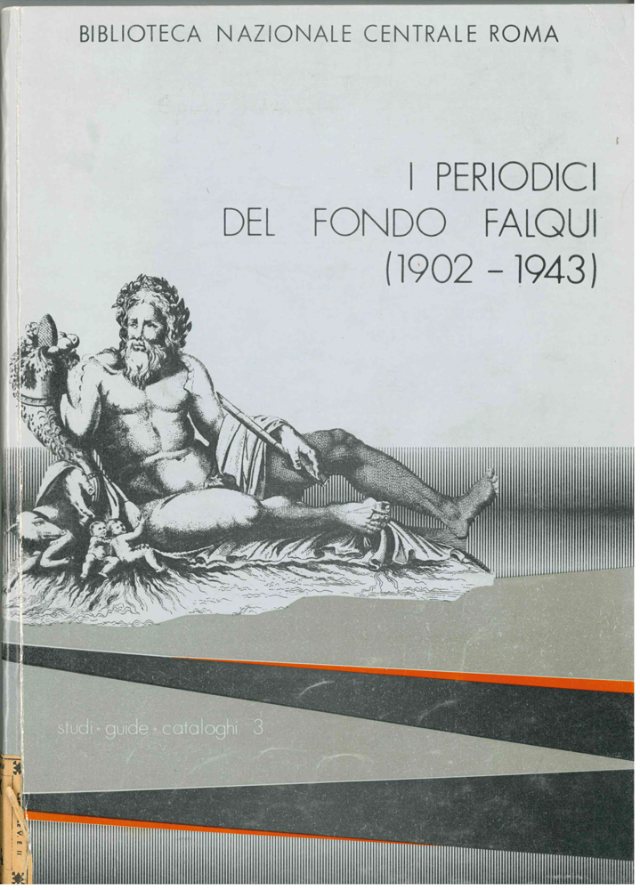 I periodici del Fondo Falqui (1902 - 1943)