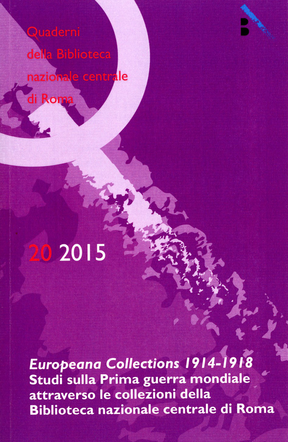 Europeana Collections 1914-1918. Studi sulla Prima guerra mondiale attraverso le collezioni della Biblioteca nazionale centrale di Roma